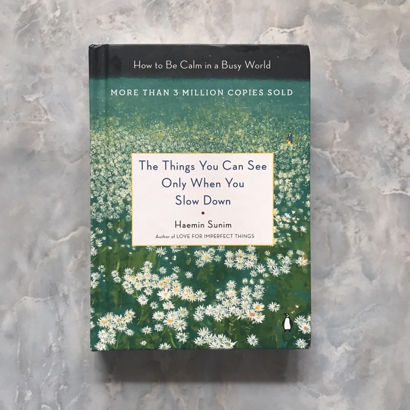 The Things You Can See Only When You Slow Down Preloved