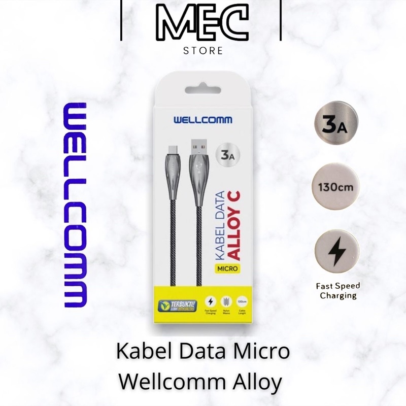 Kabel Data Micro Fast Charging Wellcomm Alloy C 3A Original