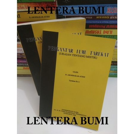 PENGANTAR ILMU TAREKAT - Uraian Tentang Mistik, H. Aboebakar Atjeh