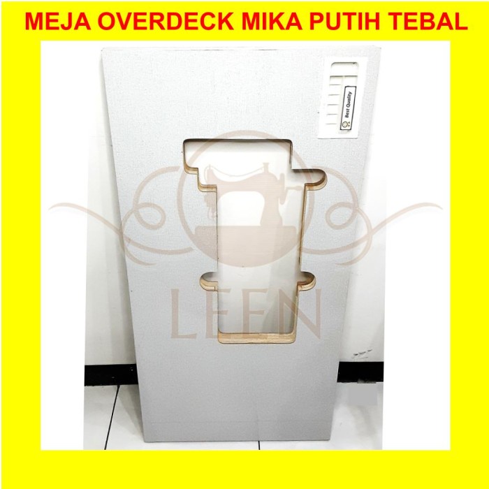 Meja Overdeck / Kam TEBAL MIKA PUTIH Mesin Jahit Overdek Industri LEEN
