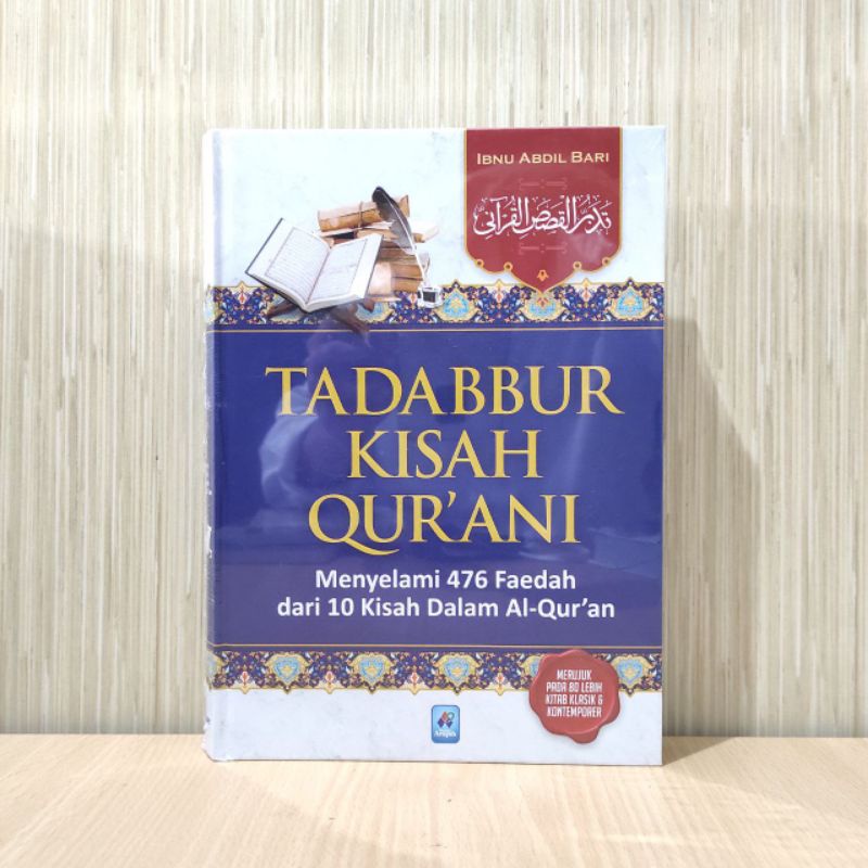 

Tadabbur Kisah QUR'ANI - Buku Tadabbur Kisah Qur'ani -Buku bacaan Islami.