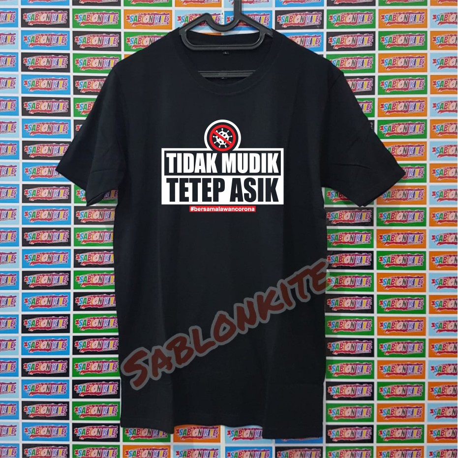 MURAH!!! KAOS TIDAK MUDIK TETEP ASIK GANJAR BAHAN KAOS COMBED 30S