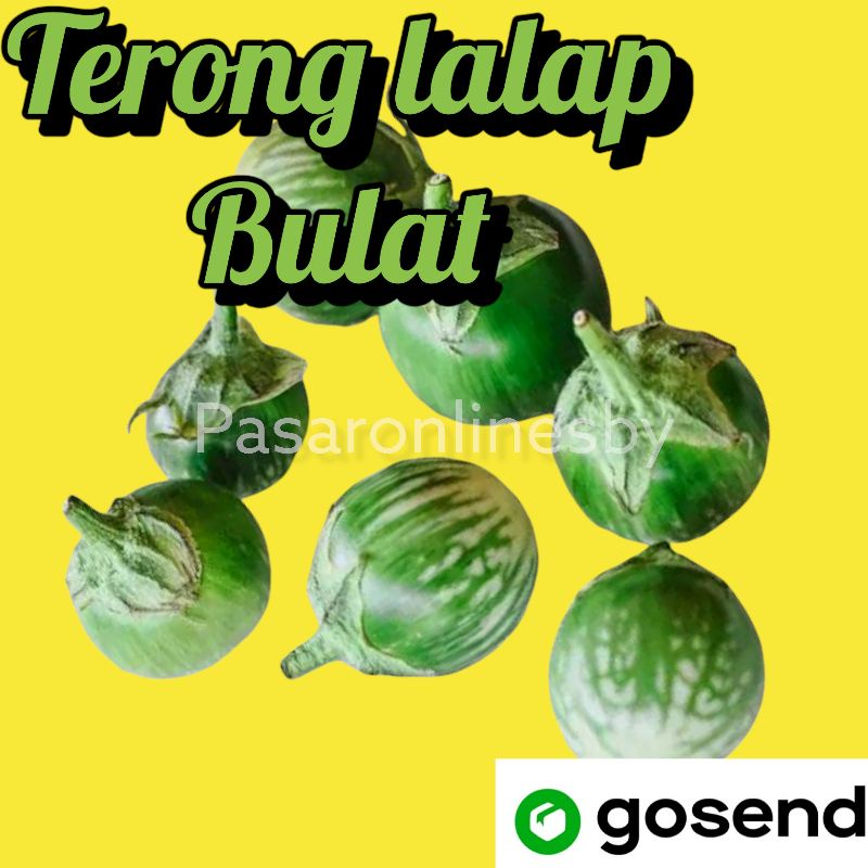 

PASAR GUBENG - Terong Lalap Bulat