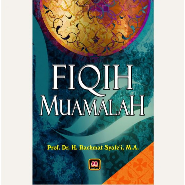 BUKU FIQIH MUAMALAH - RAHMAT SYAFE'I