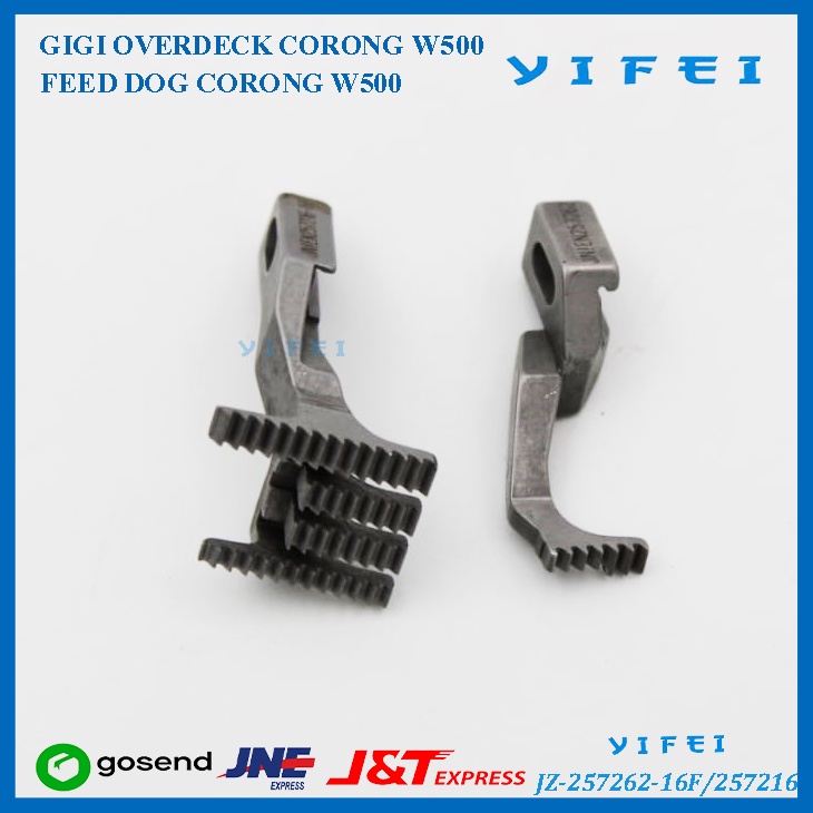 Gigi Feed Dog Mesin Overdeck Champ Corong/YIFEI-257262-16F/257216-F