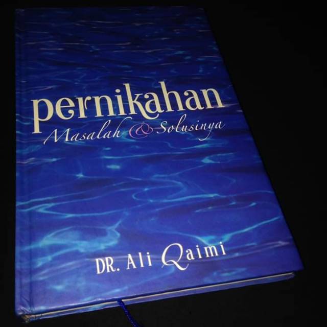 PERNIKAHAN MASALAH & DAN SOLUSINYA - Dr Ali Qaimi - Keluarga Saqinah - Ahlulbait - Penerbit Cahaya