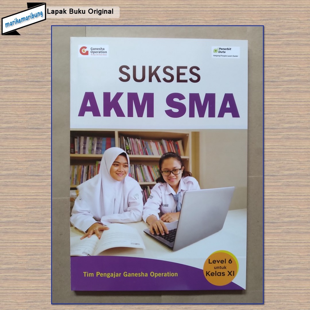 Buku AKM Level 6 untuk Kelas 11 SMA Ganesha Operation