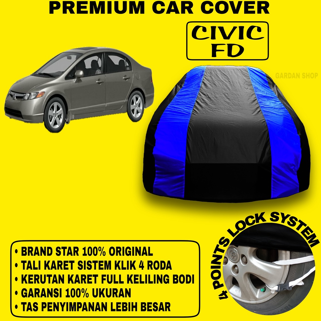 Body Cover CIVIC FD Sarung BIRU Penutup Pelindung Bodi Honda Civic Fd PREMIUM Blue Cover