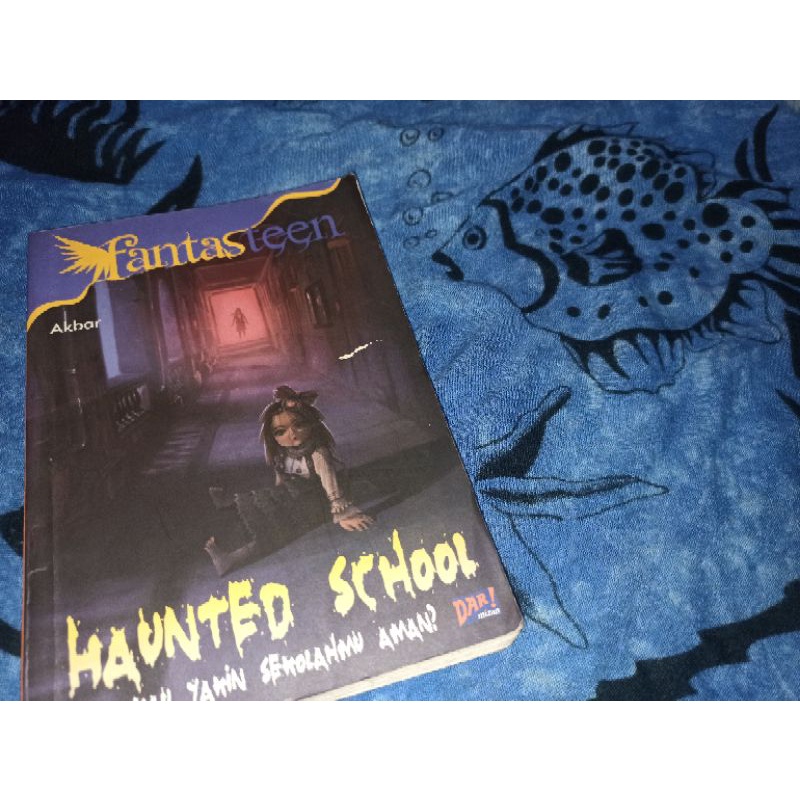 Buku novel remaja - Fantasteen - HAUNTED SCHOOL (preloved)