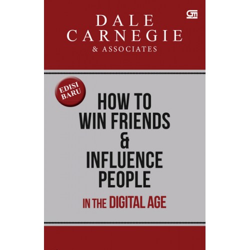 How To Win Friends And Influence People In The Digital Age oleh Dale carnegie