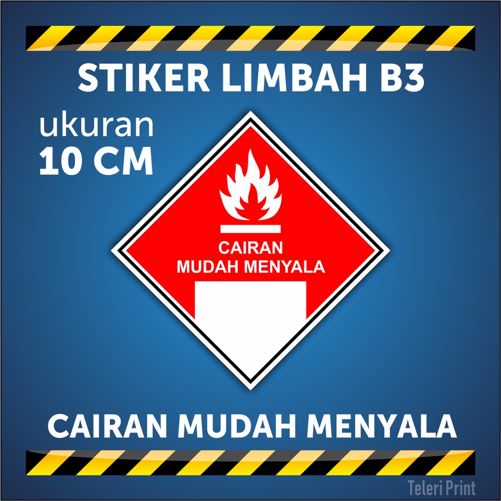 

Stiker Limbah B3 CAIRAN MUDAH MENYALA ukuran 10 cm