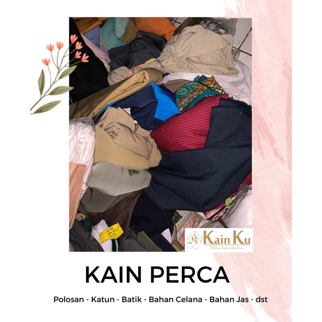 KAIN PERCA SISA POTONGAN KILOAN MURAH