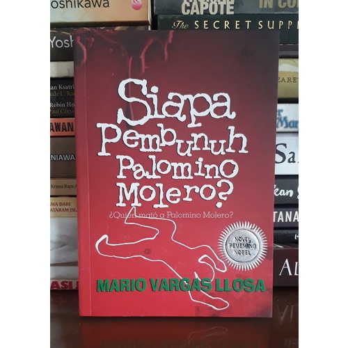 Siapa Pembunuh Palomino Molero? oleh Mario Vargas Llosa