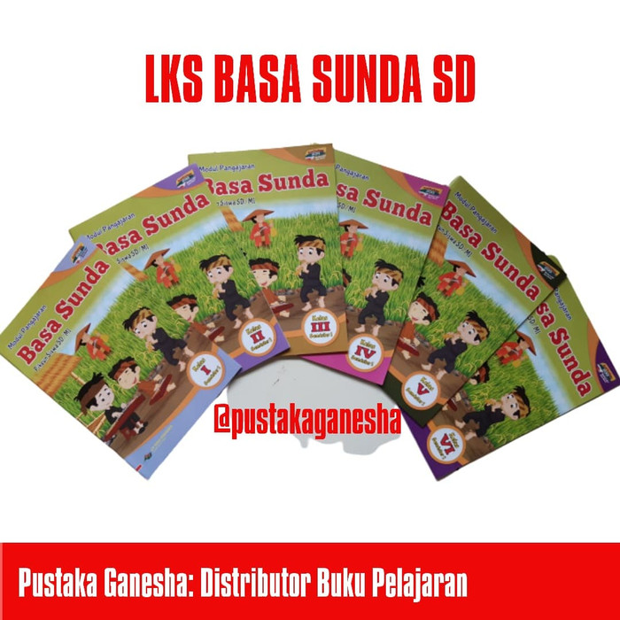 Jual LKS Bahasa Basa Sunda SD MI Semester 1 Kelas 1-2-3-4-5-6 Kurikulum ...