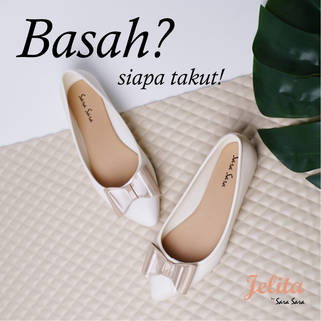 Flat Shoes Jelly Wanita Sara Sara JELITA Sepatu jelly wanita sepatu kerja sepatu empuk terbaru