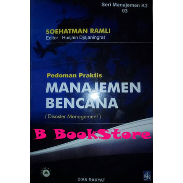 Pedoman Praktis Manajemen  Bencana  Disaster Management 