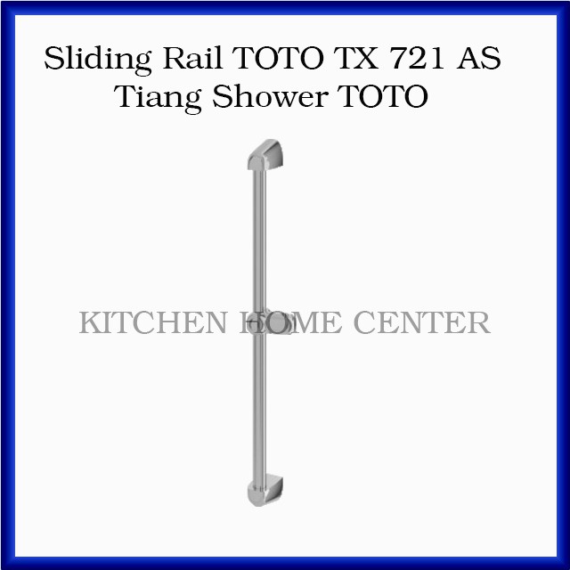 Sliding Rail TOTO TX 721 AS / Tiang Shower TOTO / TX721AS