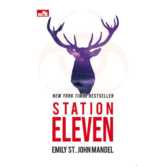 

(BUKU ORIGINAL) New York Times Bestseller : STATION ELEVEN - Emily ST. John Mandel