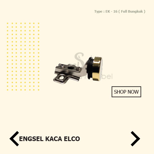 GOLD - ENGSEL KACA - 16 FULL BUNGKUK / ENGSEL SENDOK KACA ELCO