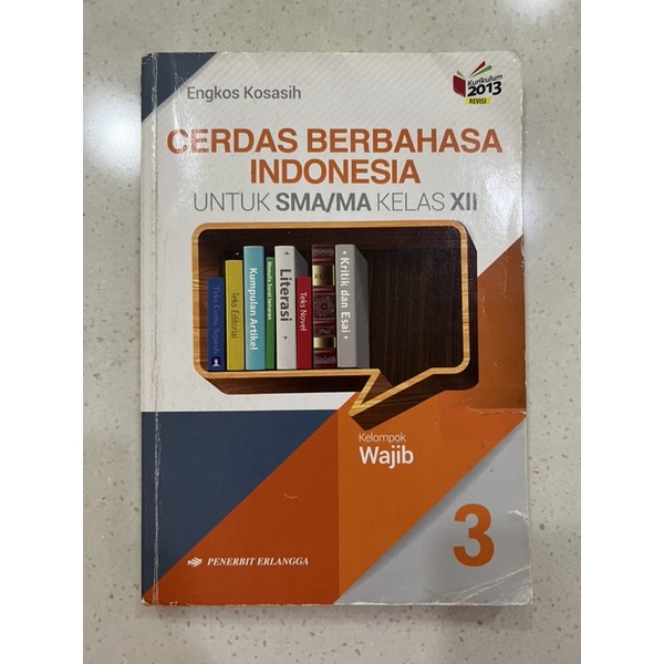 

Cerdas Berbahasa Indonesia untuk SMA/MA kelas 12