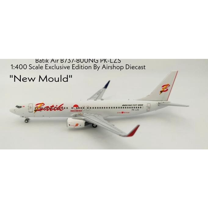 Batik Air B737-800NG PK-LZS Exclusive Edition By Airshop Diecast ( Pan