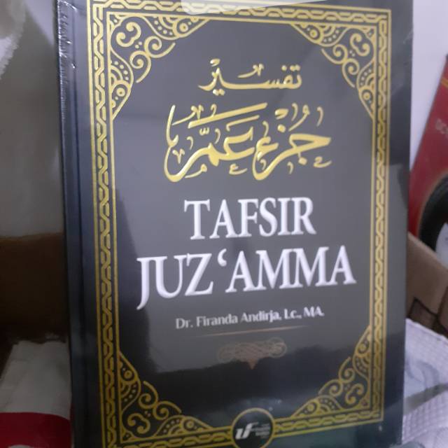 Tafsir Juz Amma Ustaz Firanda Andirja
