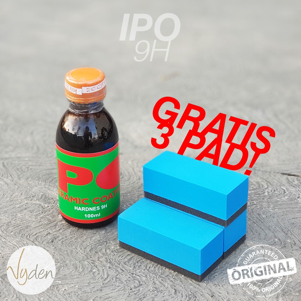 IPO Ceramic Coating 9H 100ml GRATIS 3 Pad Coating Keras Lebih Tahan Baret MURAH