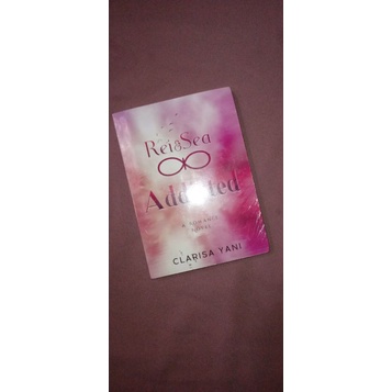 preloved Rei & Sea Sequel Novel Addicted by Clarisa Yani