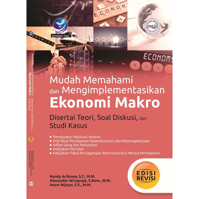 Mudah Memahami Dan Mengimplementasikan Ekonomi Makro Disertai Teori, Soal Diskusi, Dan Studi ...