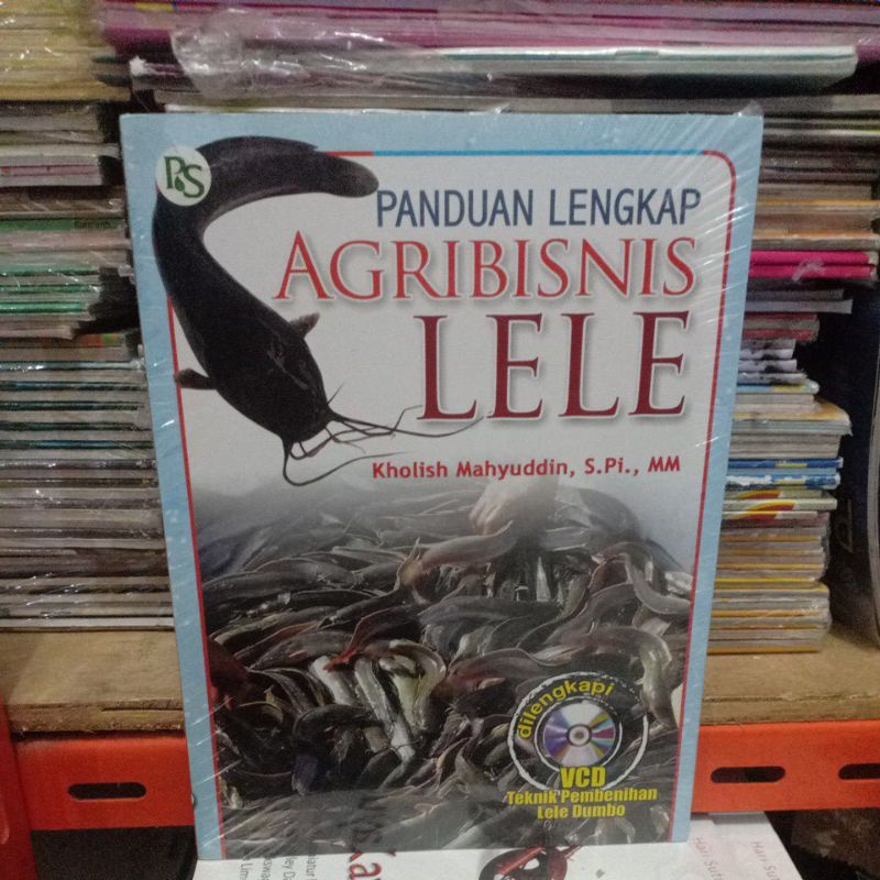 BUKU PANDUAN AGRIBISNIS LELE DILENGKAPI VCD TEKNIK PEMBENIAN LELE DUMBO