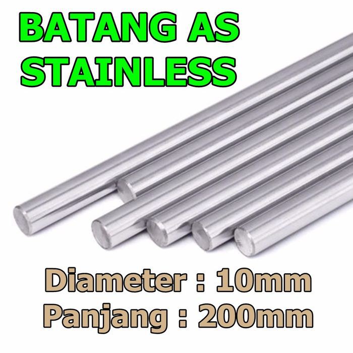 Batang AS STAINLESS SHAFT SMOOTH ROD HARD 10 mm x 200 mm SUS 304