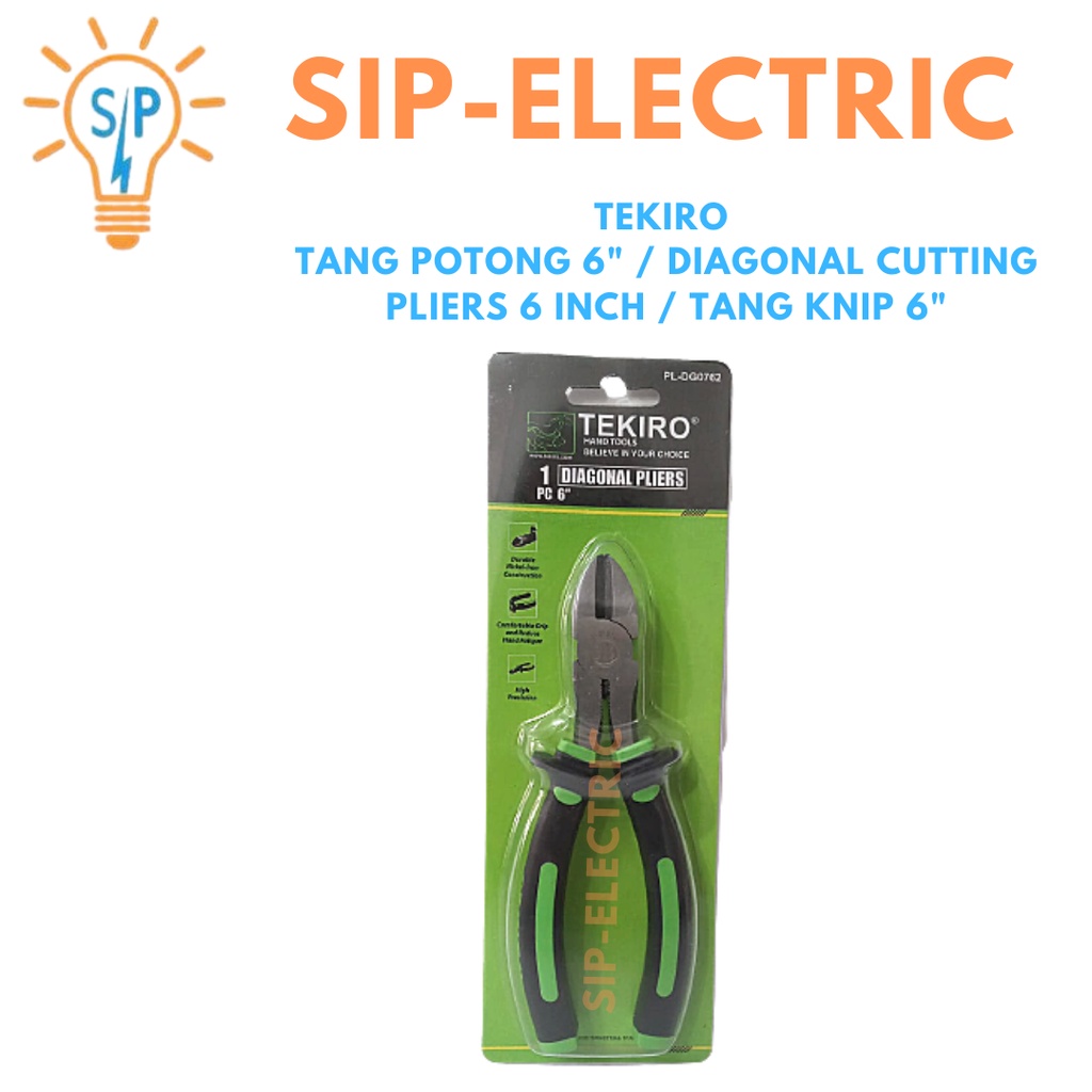 TEKIRO TANG POTONG 6" / DIAGONAL CUTTING PLIERS 6 INCH / TANG KNIP 6"