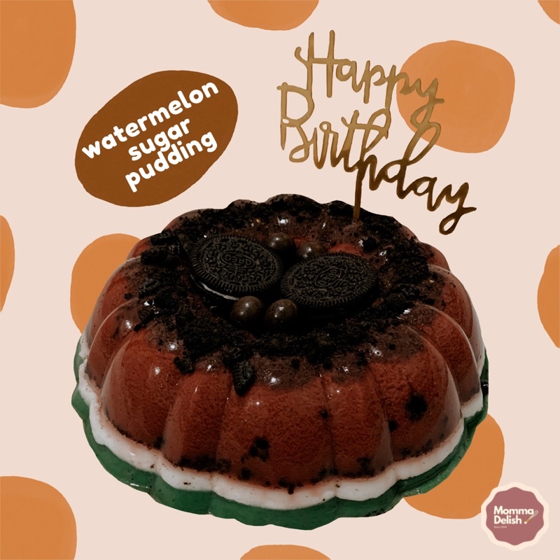 

Watermelon Sugar Pudding (Birthday Edition)