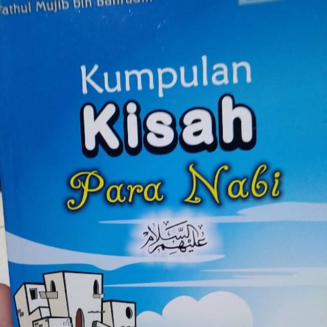 Kumpulan Kisah Para Nabi Seri 1