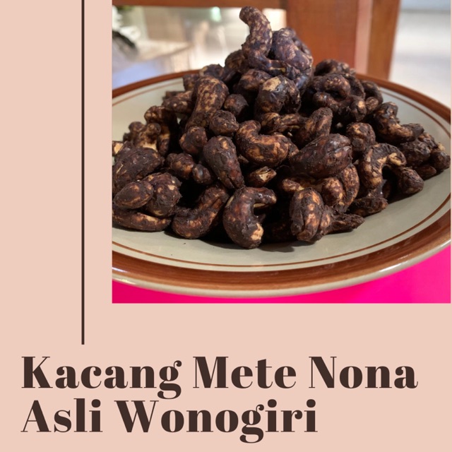 

Kacang mete/mede coklat khas wonogiri