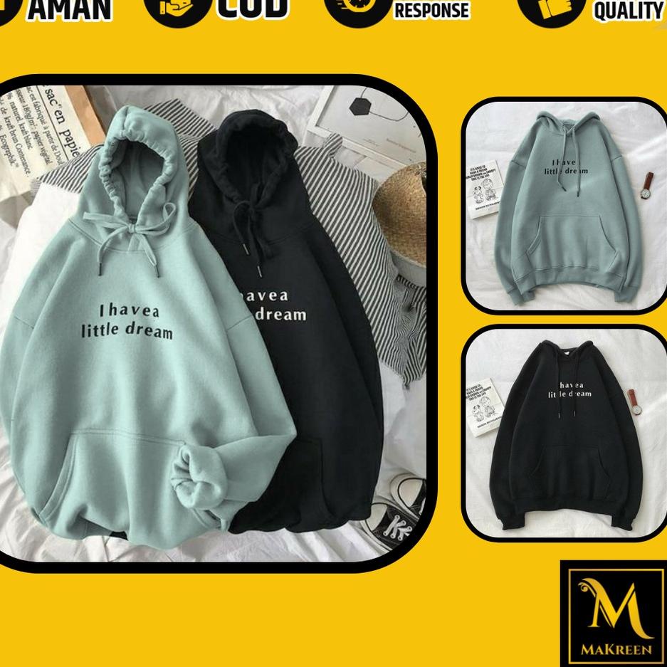 Siap Kirim.. Sweater Hoodie Oversize Wanita I Have A Little Dream Oversize Sweatshirt Pakaian Fashio