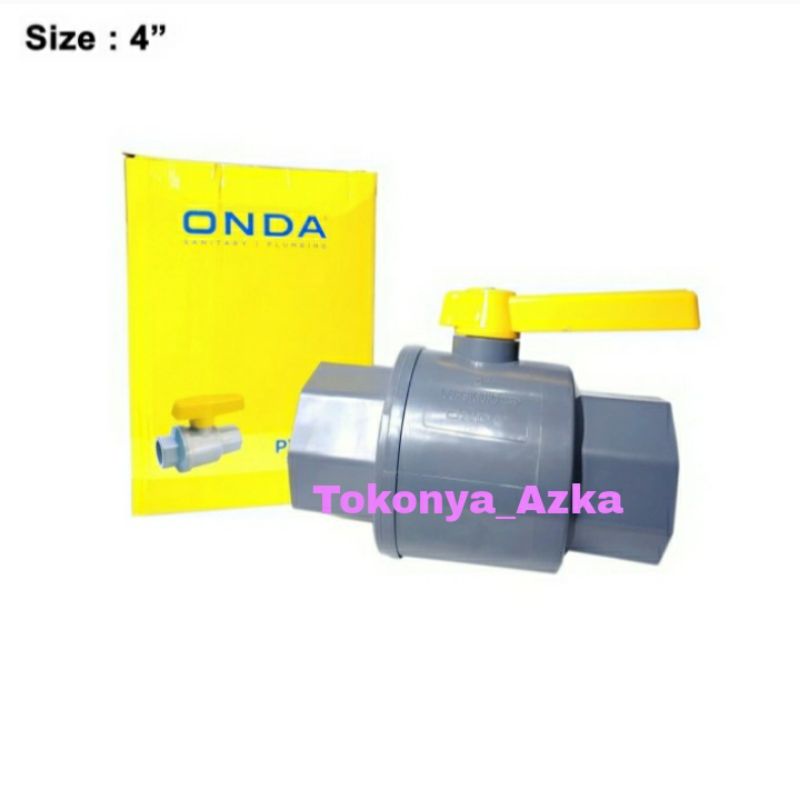 Ball Valve PVCBV 4"ONDA POLOS Stop Kran plastik PVC 4 Inch