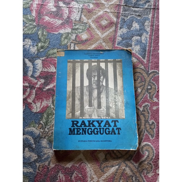 RAKYAT MENGGUGAT - DR. MUCHTAR PAKPAHAN S.H.