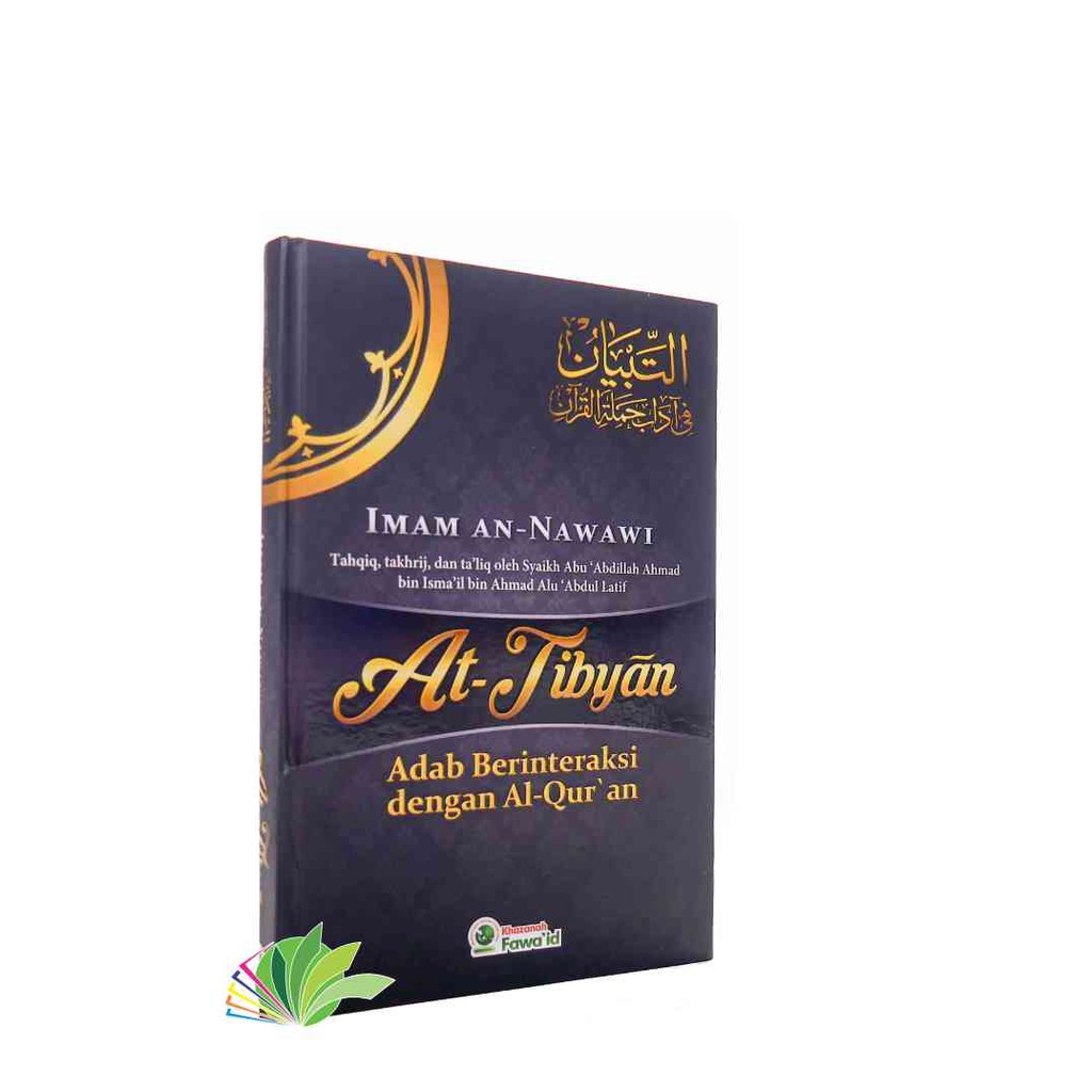 At Tibyan Adab Berinteraksi dengan Al-Quran Khazanah Fawaid
