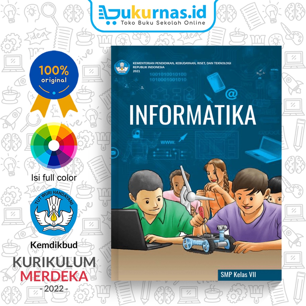 Buku Informatika  SMP/MTS Kelas 7 K-Merdeka Sekolah Penggerak