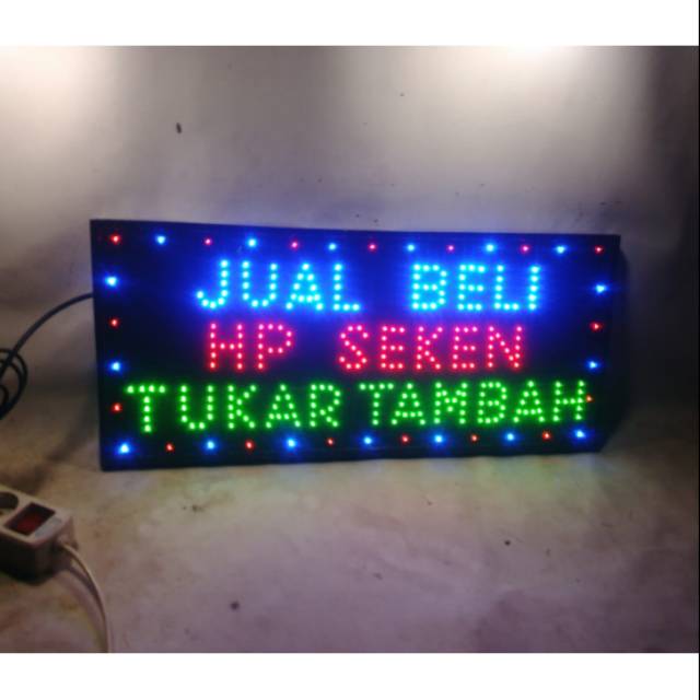 Papan tulisan lampu led sign jual beli hp seken tukar tambah new