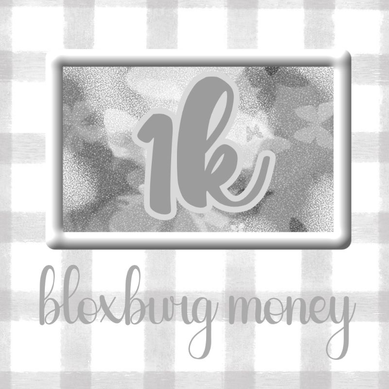 bloxburg money / bloxburg cash 1k {open}