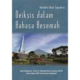Deiksis dalam Bahasa Besemah
