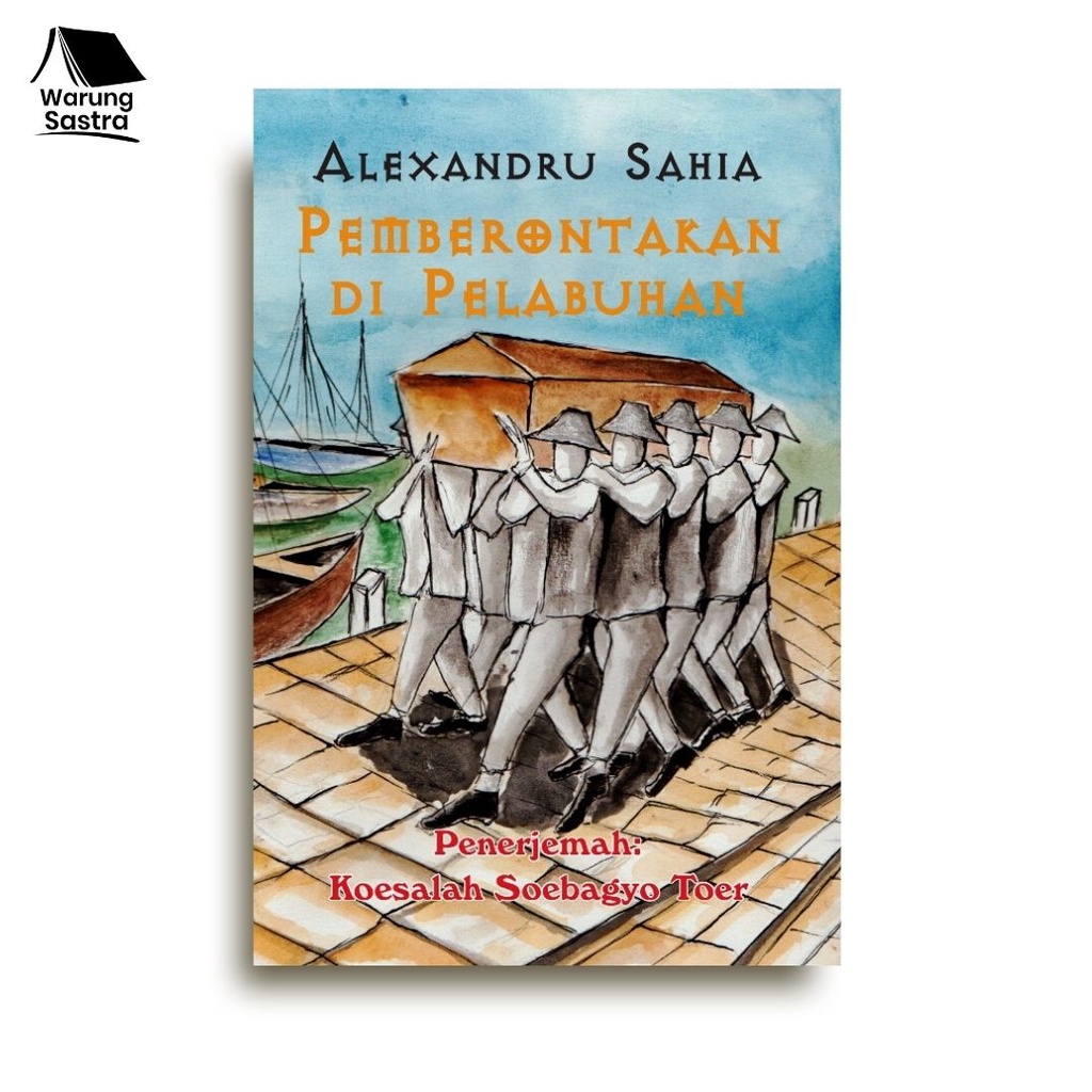 Pemberontakan di Pelabuhan - Alexandru Sahia