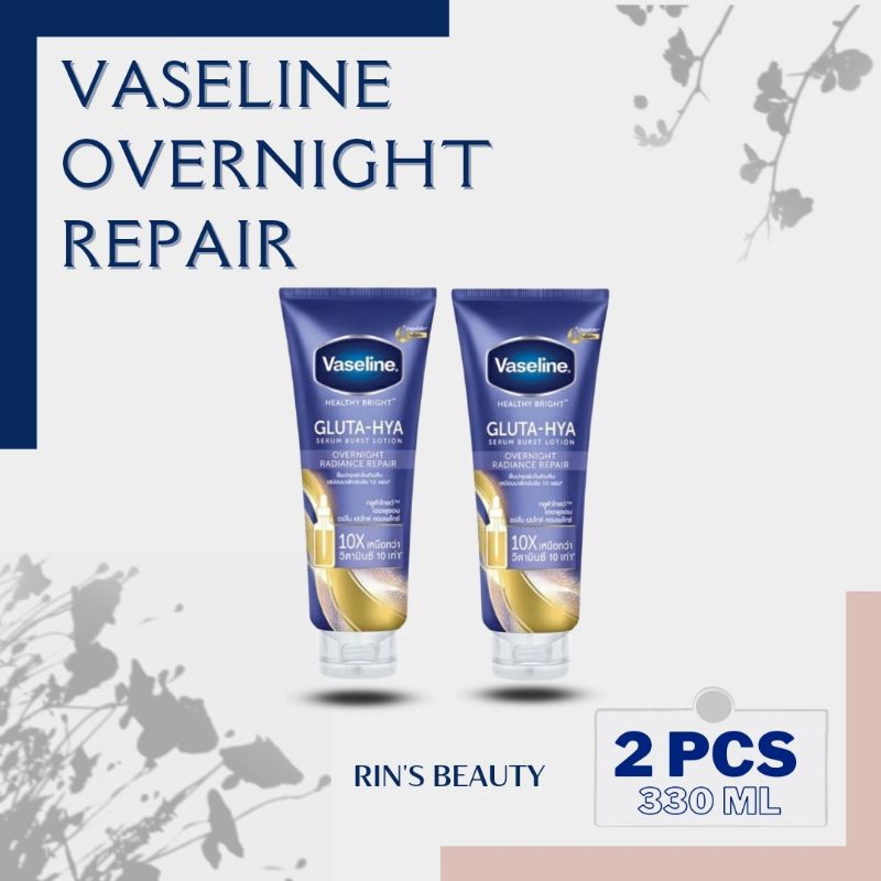 Vaseline Gluta Hya Overnight 330ML (2PCS) ORIGINAL THAILAND!!!