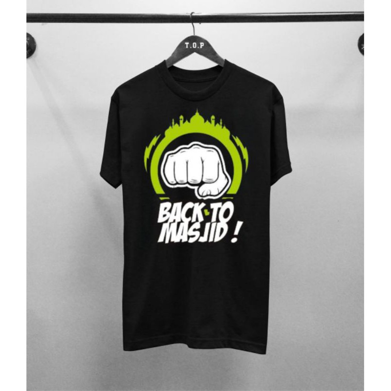 Kaos Distro Pria Dakwah Masjid Tangan and Back To Masjid
