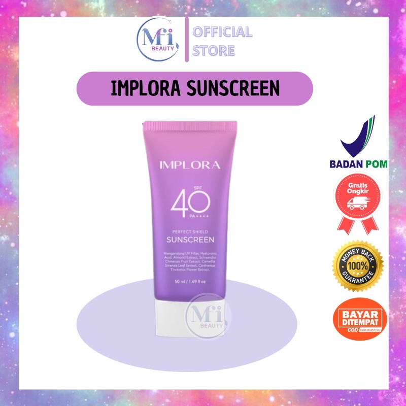 MFI - Implora Perfect Shield Sunscreen SPF40++ 50 ML BPOM