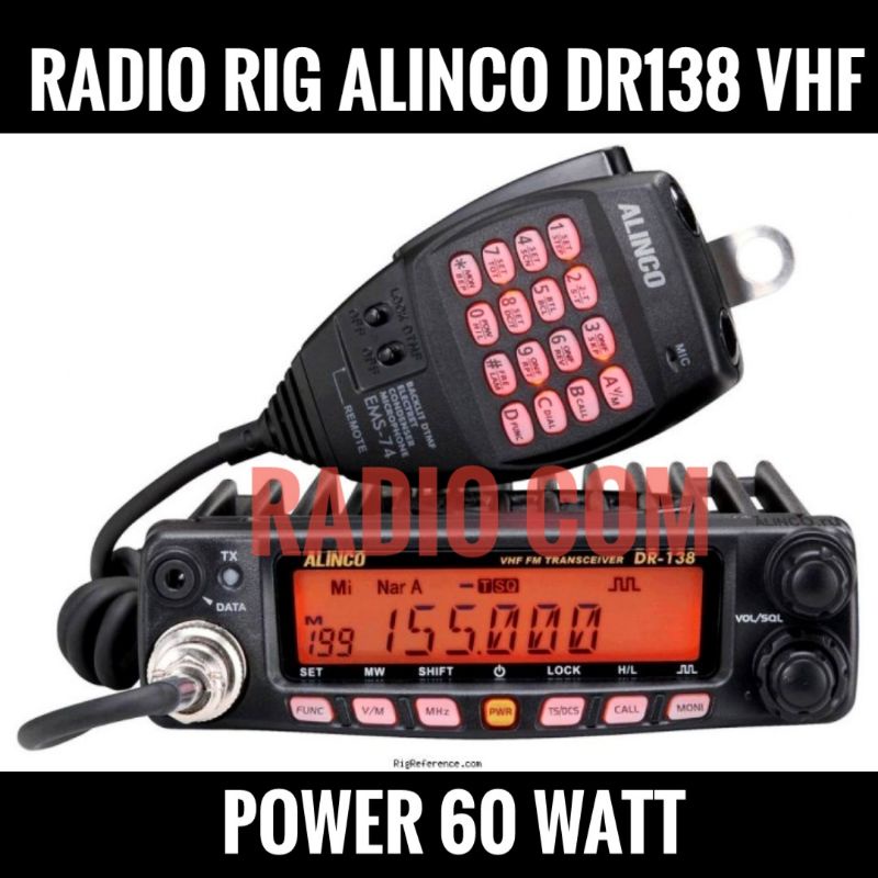 RADIO RIG ALINCO DR138 VHF 60 WATT / RIG ALINCO DR-138 VHF RIG MOBIL ALINCO DR 138 RADIO BASE ALINCO DR-138 VHF