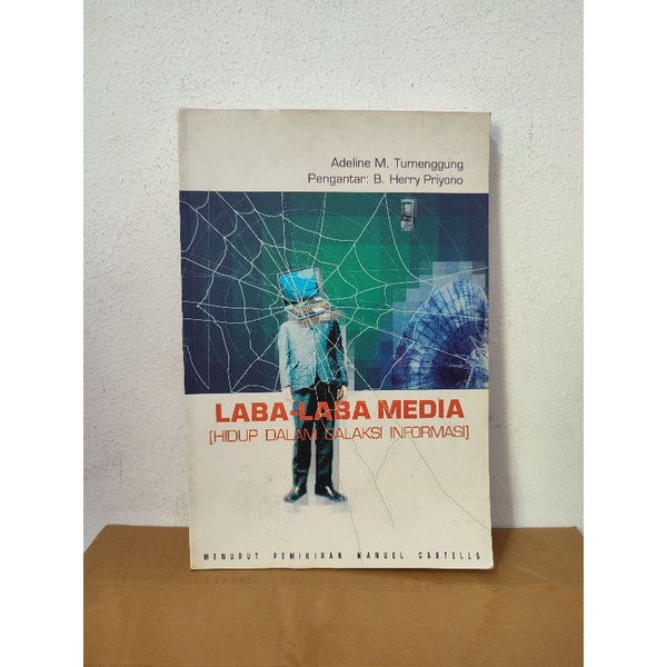 Buku laba - laba media ( hidup dalam galakis informasi )