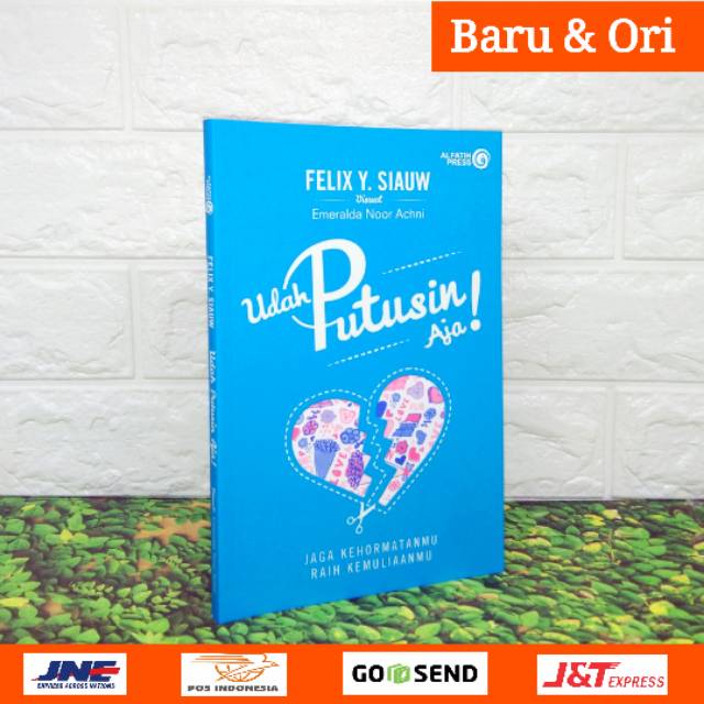 BUKU UDAH PUTUSIN AJA FELIX Y. SIAUW